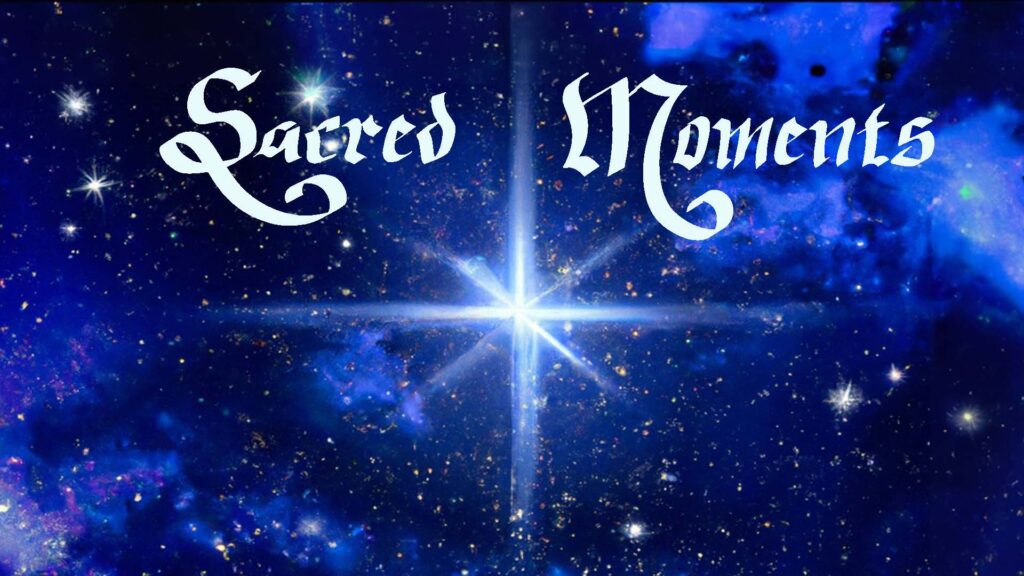 A glowing star in space with the words 'Sacred Moment'.