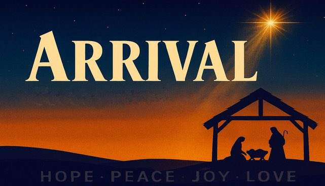 Nativity scene silhouette with 'ARRIVAL' text against a sunset background.