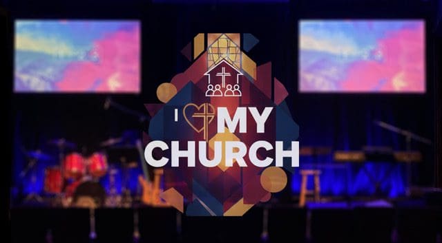 I love my church graphic on stage